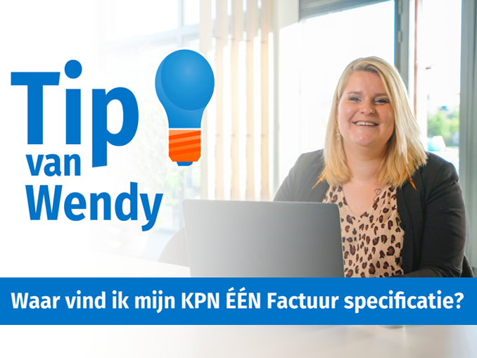 #Tip van Wendy - KPN ÉÉN factuur specificatie